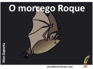 O morcego Roque